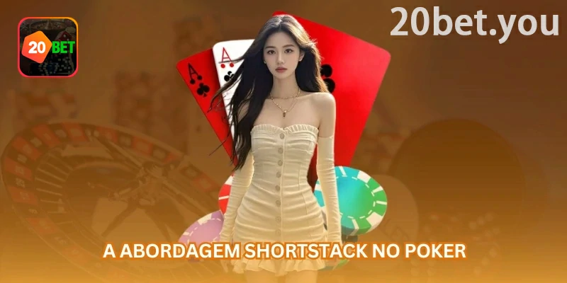 Tela da 20bet sobre shortstack no poker, destacando stack medido em big blinds