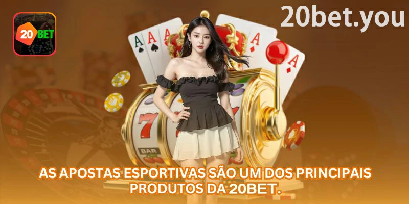 20bet navegação da 20bet, jogos e serviços da conta: exemplo de tela