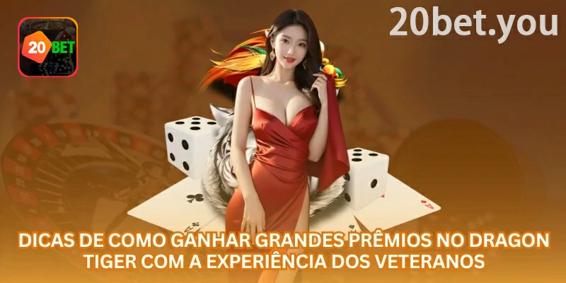 Tela da 20bet sobre Dragon Tiger, destacando aposta separada em empate e pares