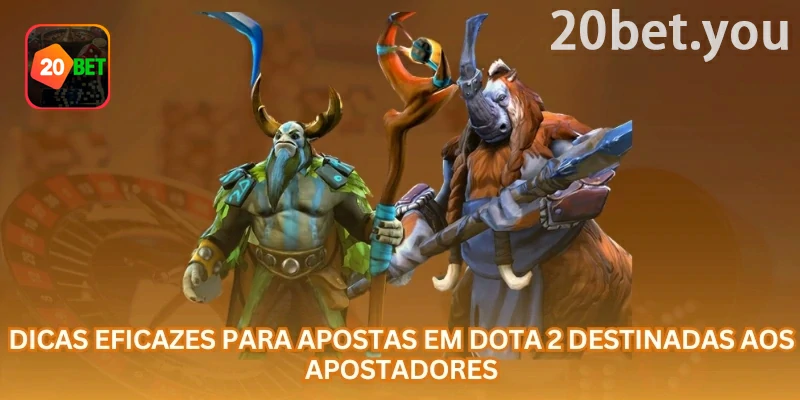 Guia de apostas em Dota 2 da 20bet com foco em primeiro Roshan, torres e abates quando disponíveis