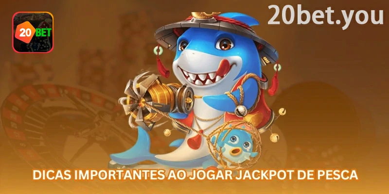 Tela da 20bet sobre Jackpot da Pesca, destacando condições descritas no ícone de ajuda