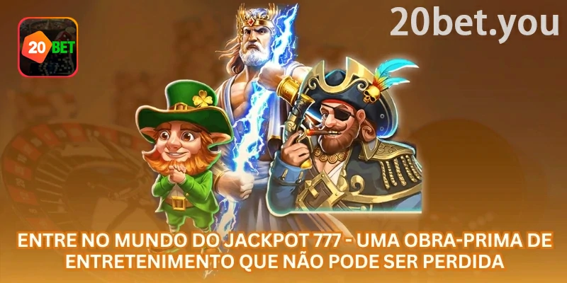 Guia de Paraíso das Caixas 777 da 20bet com foco em símbolos especiais variáveis