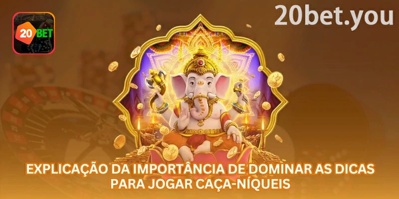 Guia visual da 20bet para caça-níqueis online: valor total por giro