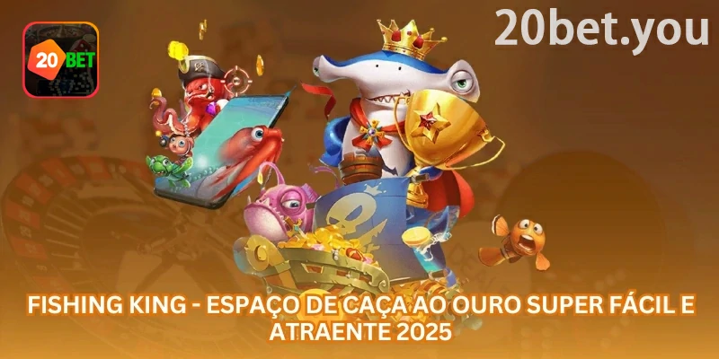 Tela da 20bet sobre Fishing King, destacando uma sala de pesca arcade com criaturas de diferentes tamanhos e ferramentas de captura
