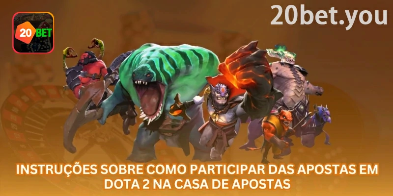 Tela da 20bet sobre apostas em Dota 2, destacando patch utilizado