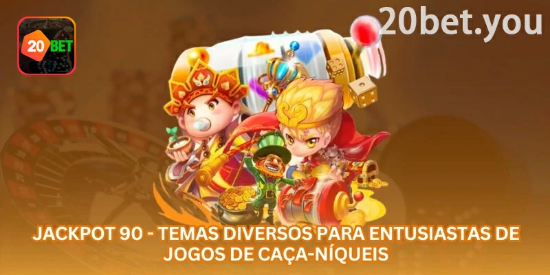 Guia de Jackpot 90 da 20bet com foco em uma seleção de máquinas com temas e mecânicas diferentes reunidas em uma mesma área