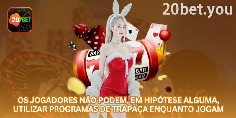 20bet regras de uso da plataforma: pontos de atenção