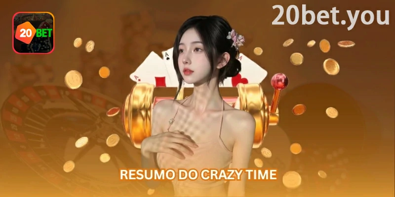 Guia visual da 20bet para Crazy Time: apostas em 1, 2, 5 e 10